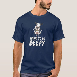 Camisa engraçada: Orgulhoso ser Beefy