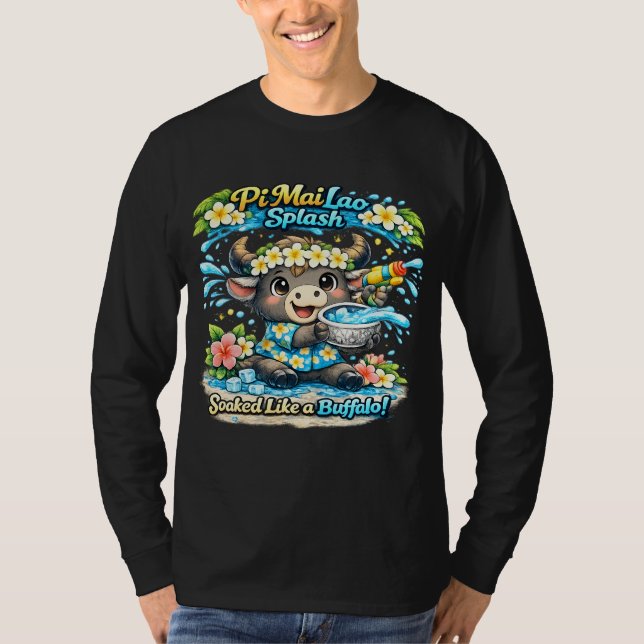 Camisa engraçada Pi Mai Lao encharcada como um búf (Frente)