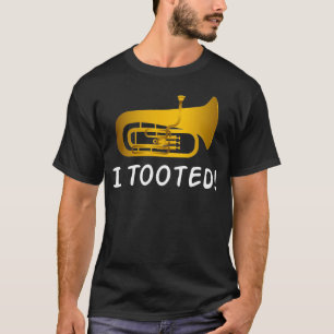 Camisa Engraçada Tuba - Presentes Tuba - Eu Toquei