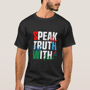 Camisa Falante da Verdade, Fale com Audácia, Segur