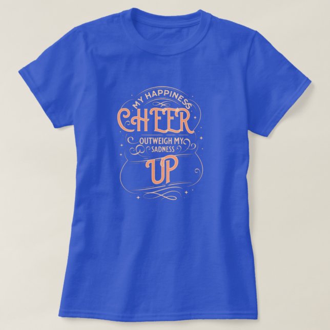 CAMISA FEMININA DE FELICIDADE ALEGRAR  (Frente do Design)