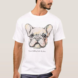 Camisa French Bulldog Stole My Heart - Frenchi Fof