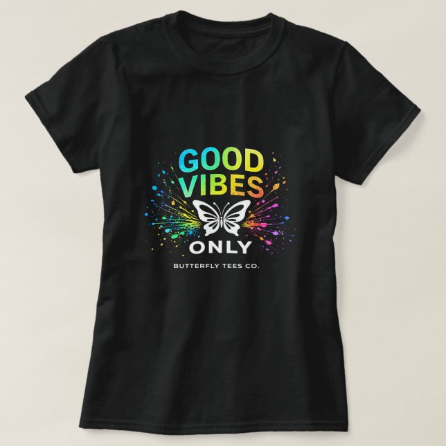 Camisa Good Vibes Only Butterfly 0047710 (Frente do Design)