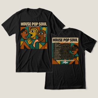Camisa "HOUSE, POP, SOUL", Camisa De Três Blendas