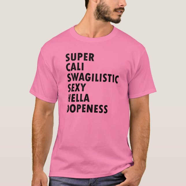 Camisa impressionante super de Cali Swagilistic (Frente)