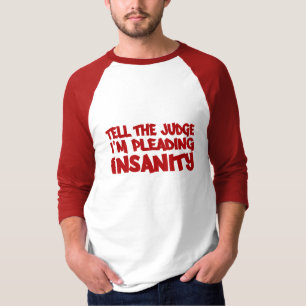 Camisa INSANITY PLEA - escolha estilo e cor