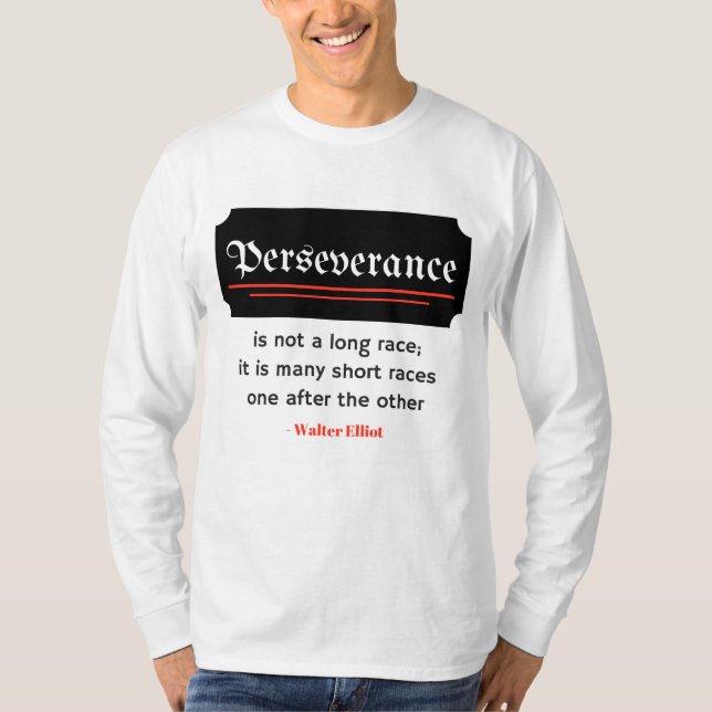 Camisa inspirador das citações da perseverança (Frente)