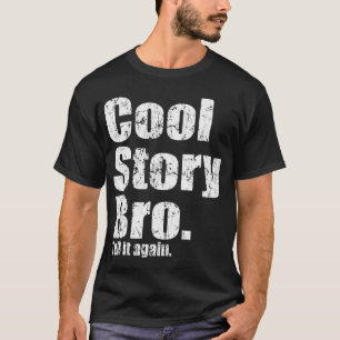 Camisa legal de Bro t da história