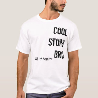 Camisa legal do bro t da história