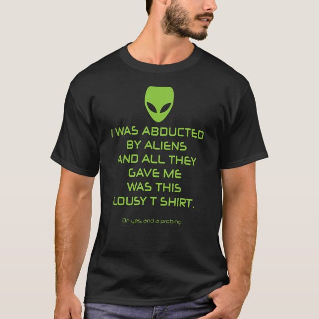 Camisa Mal-Suja De Abdução De alienígenas - Sonda, (Frente)