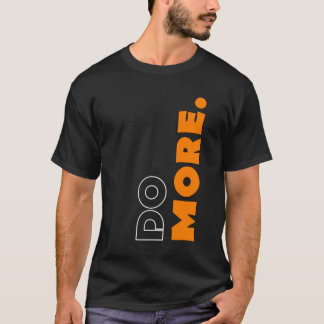 Camisa Motivacional "Do More"