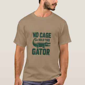 Camisa Nenhuma Gaiola Pode Segurar Este Jacaré