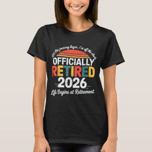 Camisa Oficialmente Aposentado 2026 Aposentadoria 