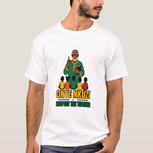 Camisa Orgulho Igbo - Onye Nkuzi - Respeite o Prof