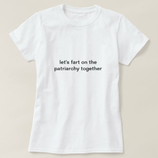 Camisa patriarcal Farting