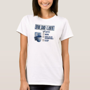 Camisa Personalizada COFFEE WORK TRUE CRIME Elegan