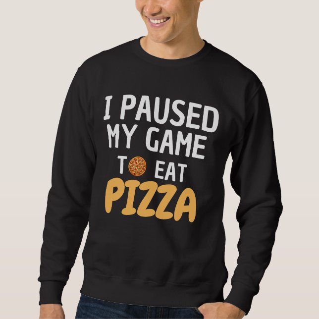 CAMISA PIZZA - PAGUEI MEU JOGO PARA COMER PIZZA (Frente)
