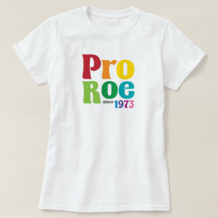 Camisa Pro Roe Pro Choice