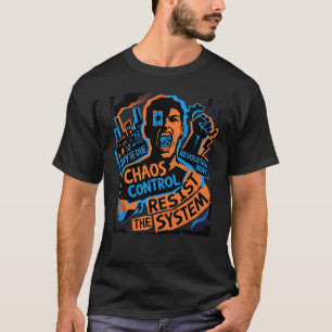 Camisa Resistir ao Sistema Controle do Caos – Rebe