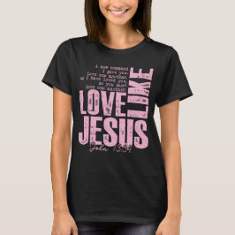 Camisa Rosa de Fé 'Ame Jesus' – João 13:34