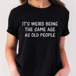 Camisa Sarcástica, Camisa De Aniversário Engraçada