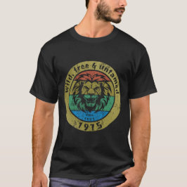 Camisa "selvagem, livre e não domada desde 7/1975"