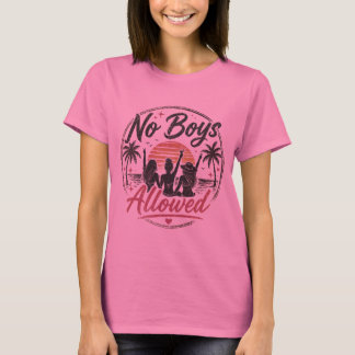 Camisa Sem Meninos Permitidos Viagem de Meninas Fé