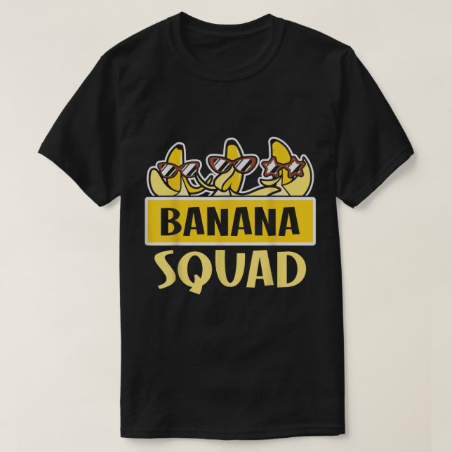 Camisa SQUAD de BANANA Engraçada que é o Dia das B (Frente do Design)