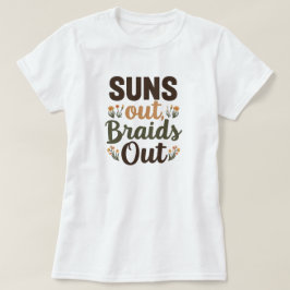 Camisa "Suns Out Braids Out" de Trança