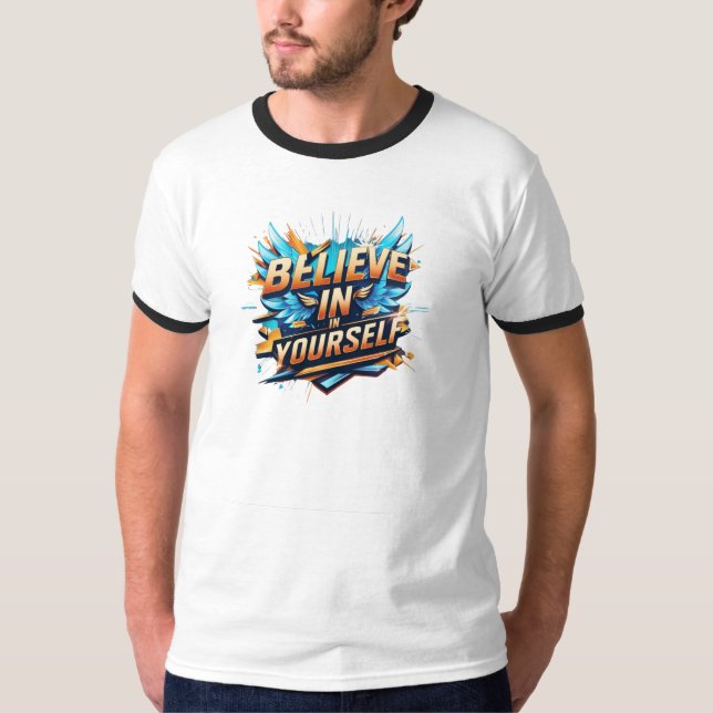 Camisa T - Acredite em si mesmo (Frente)