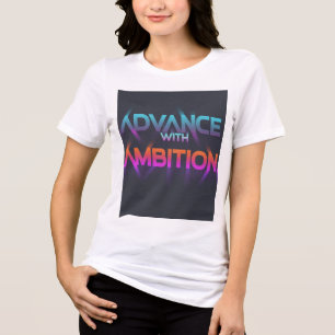 Camisa-T "Avanço com Ambição"