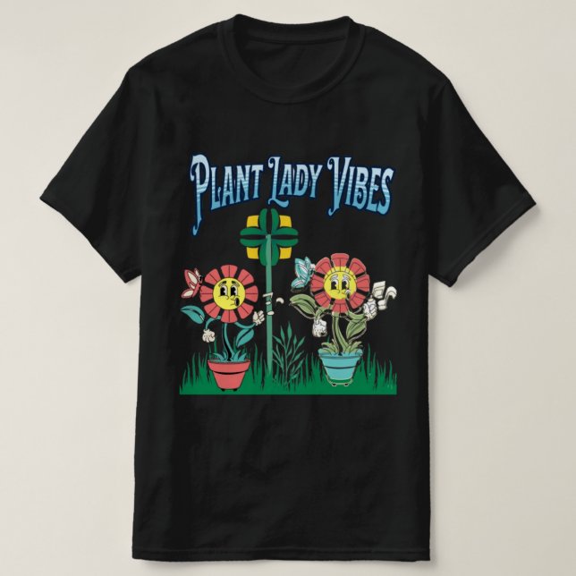 Camisa-T de Planta Lady Vibes | Camisa Botânica Cu (Frente do Design)
