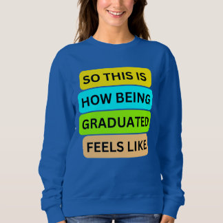 Camisa T de suéter azul SO_NOT_IS_HOW_BEING_FORMAN