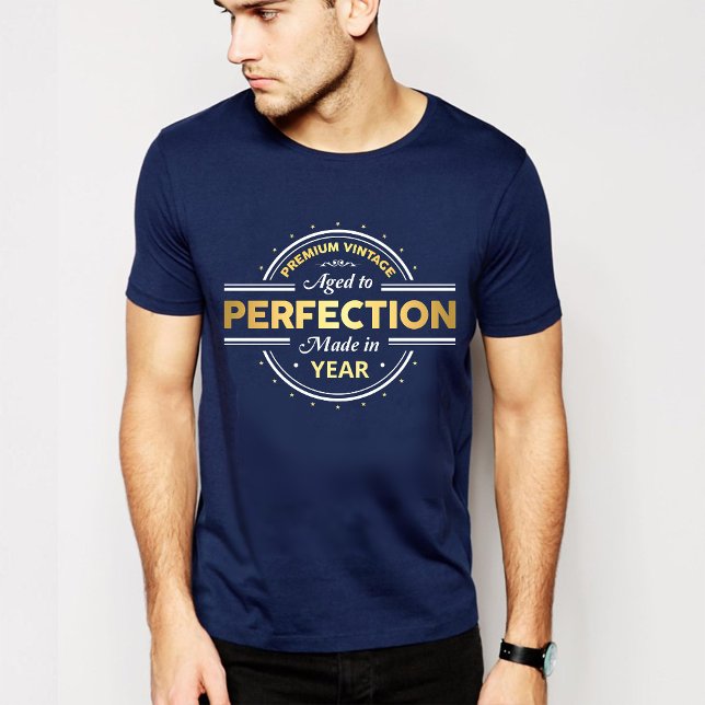Camisa T do Ano de Nascimento à Perfecção (Criador carregado)