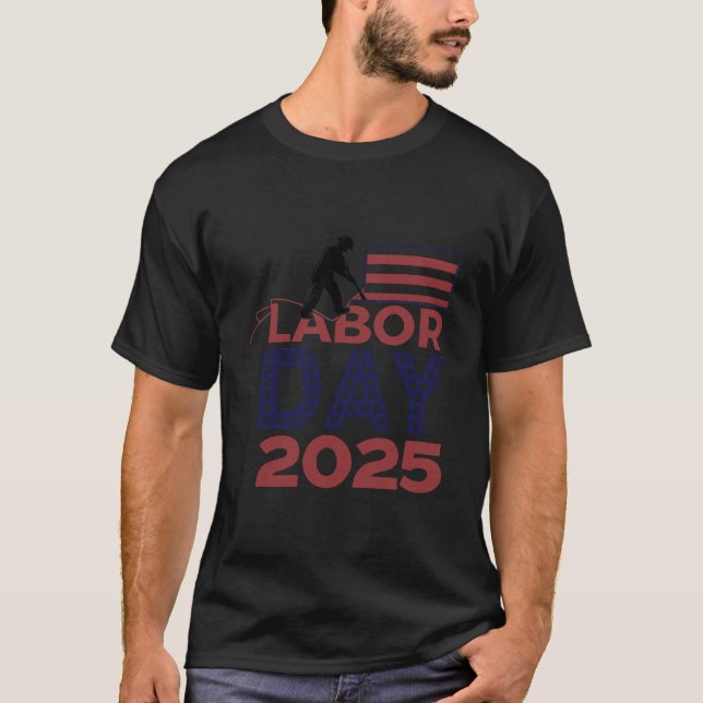 Camisa T do Dia do Trabalho 2025 | Patriótico de B (Frente)