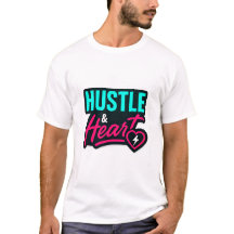 Camisa T Inspiradora de Citação de Hustle e Coraçã