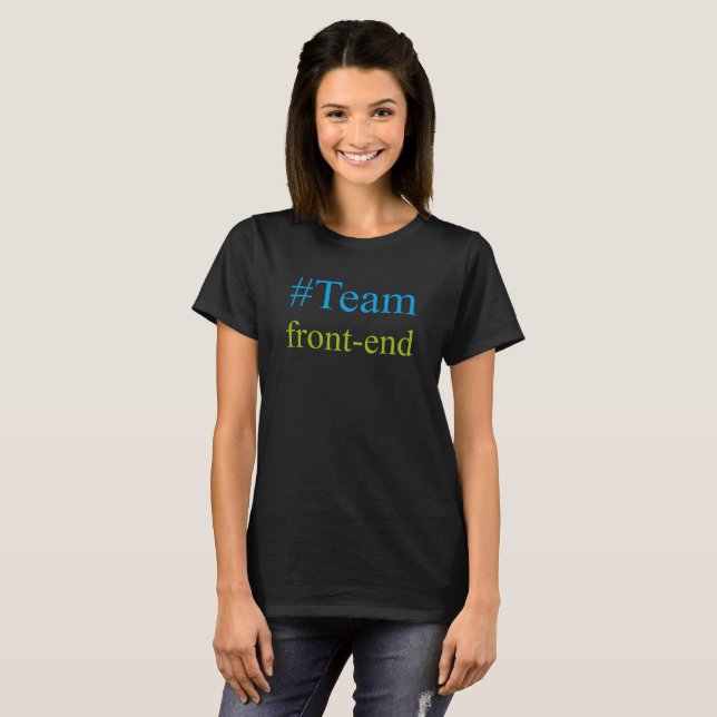Camisa #Team Front-End (Frente Completa)