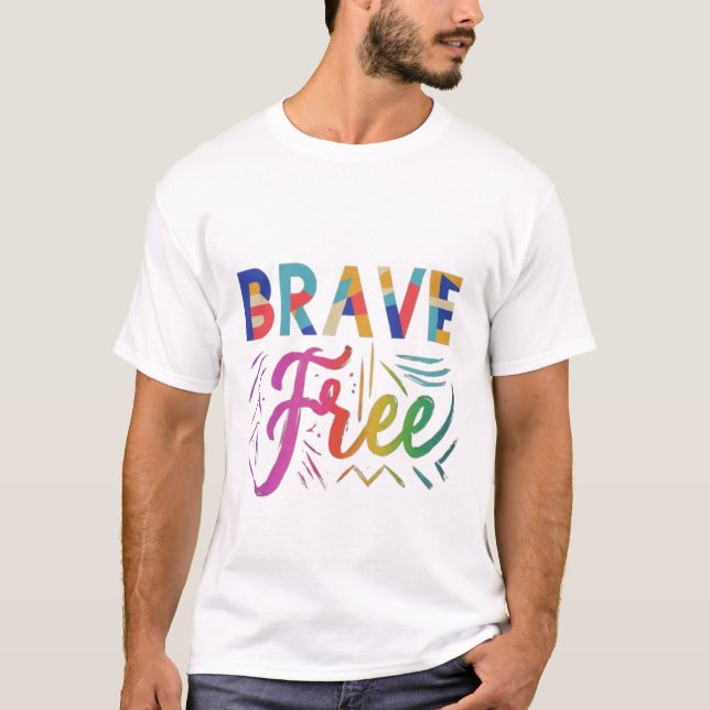 Camisa unísex de tendências de venda livre e coraj (Frente)