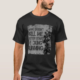 Camisa Veterana O Que Me Matar Melhor Começar Ru
