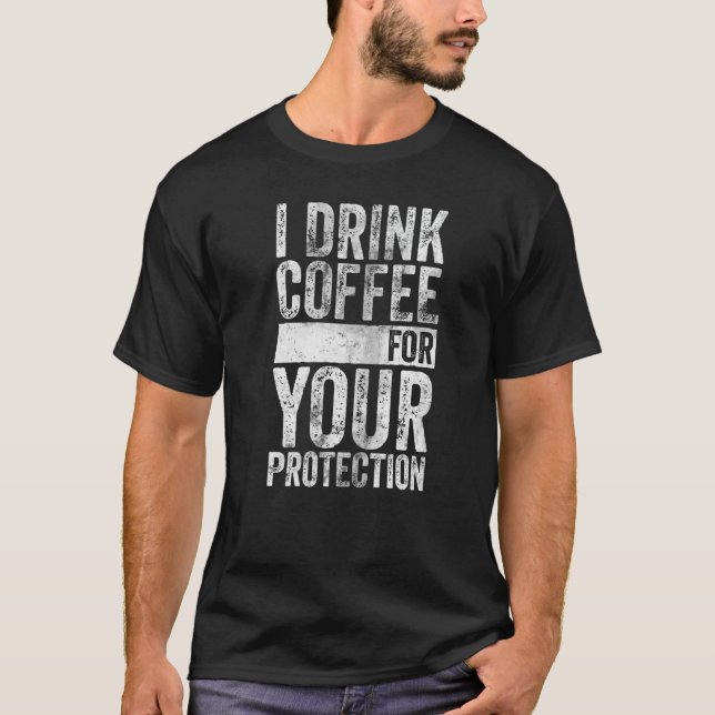 Camisa Viciada Em Cafeína Eu Tomo Café Para Seu Pr (Frente)