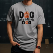 Camisa Vida É Melhor Com Um Cachorro | Desenho de 