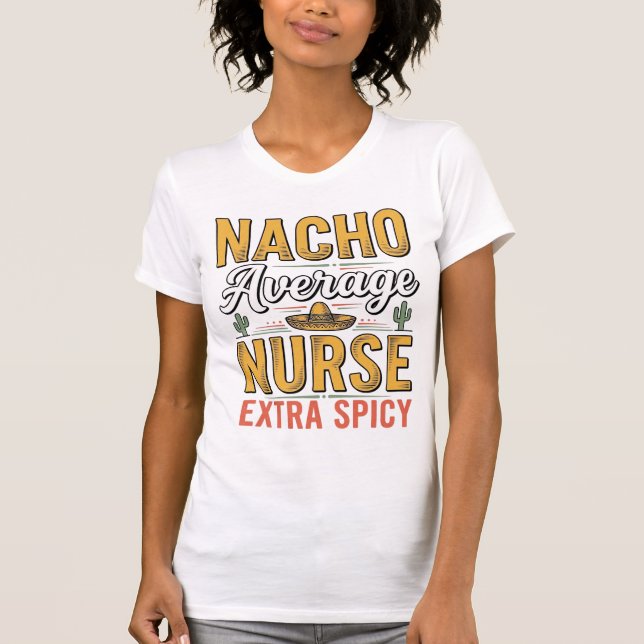 Camisa Vintage Nacho Average Nurse Extra Spicy Des (Frente)