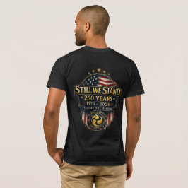 Camisa Warrior’s Path Still We Stand 250 Anos