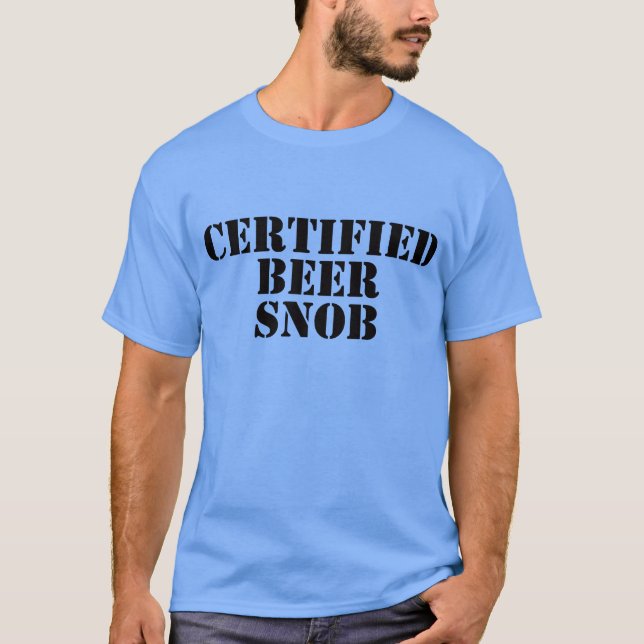 Camisas certificadas do snobe da cerveja (Frente)