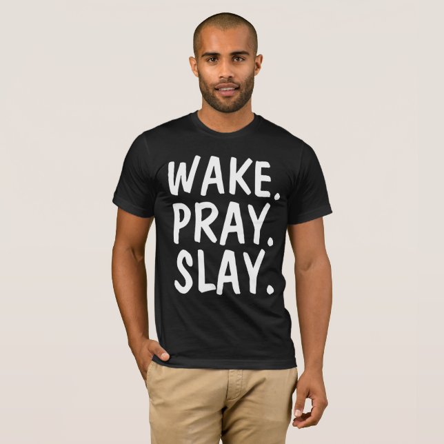 Camisas cristãs de acordar PRAY SLAY (Frente Completa)