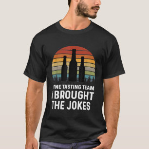 Camisas Da Equipe De Provando De Vinho Eu Trouxe O