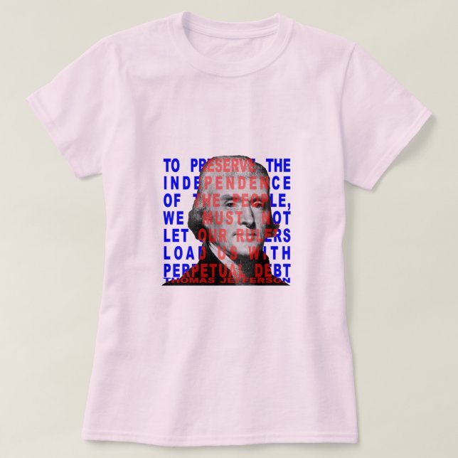 Camisas das citações de Thomas Jefferson (Frente do Design)