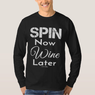 Camisas De Bike Engraçadas Giram Agora Vinho Mais