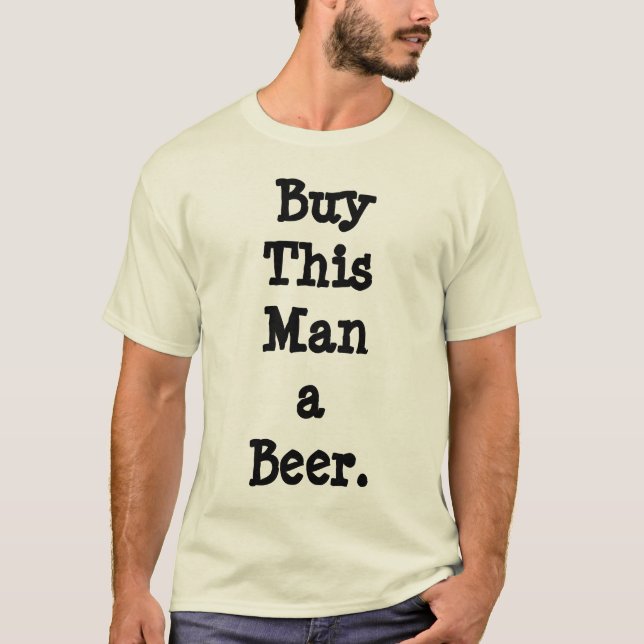 Camisas de Cerveja - Comprar a este homem uma cor  (Frente)