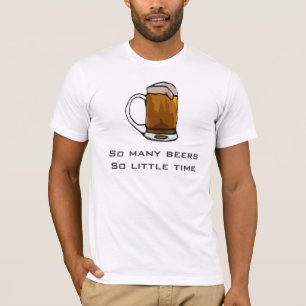 Camisas De Cerveja - Tantas Cervejas Tão Pouco Tem